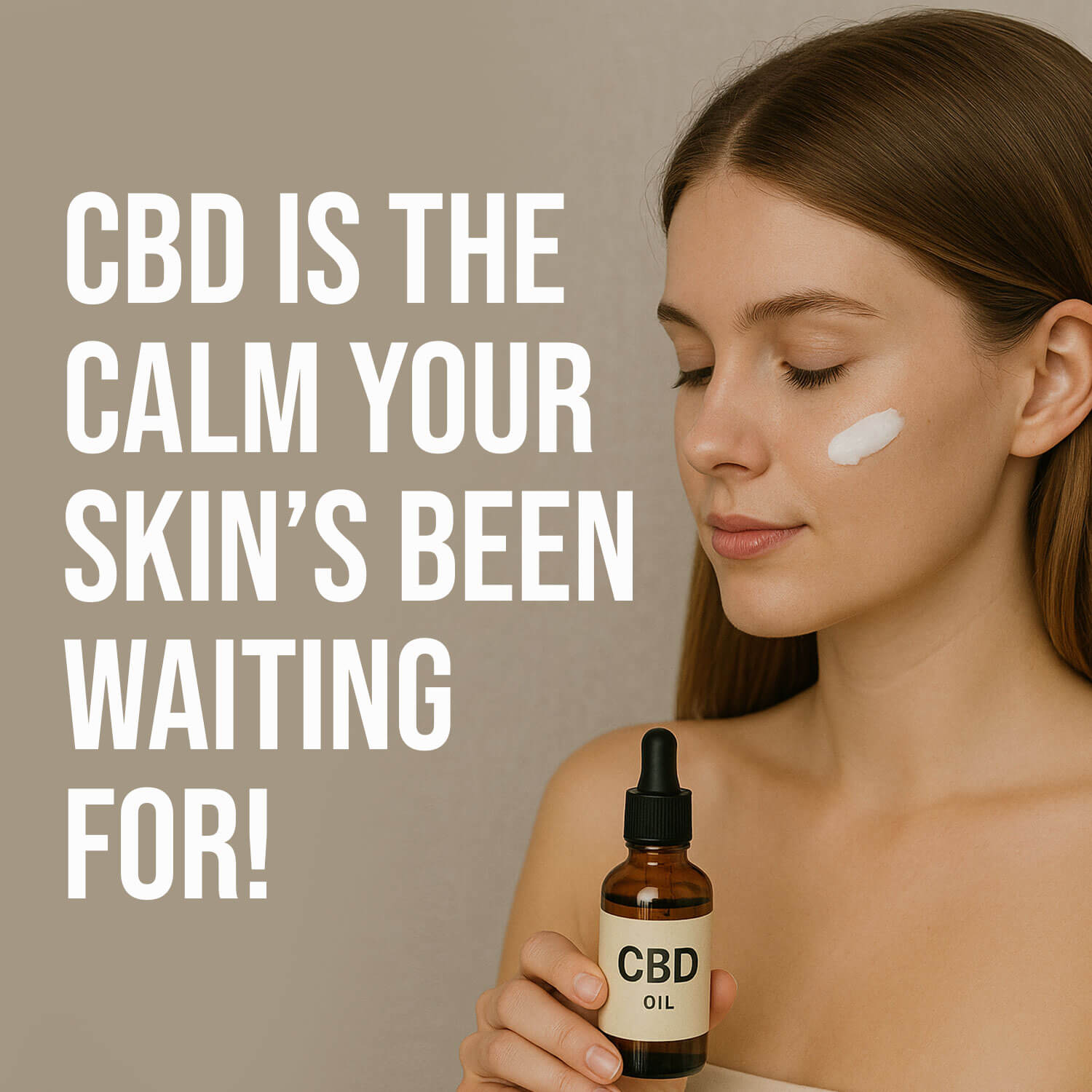 CBD Is The Calm Your Skin’s Been Waiting For!